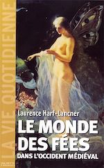 Download this eBook Le monde des fées dans l'Occident médiéval