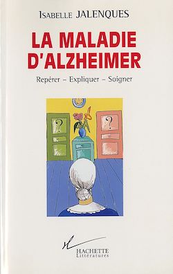 Télécharger le livre :  La maladie d'alzheimer