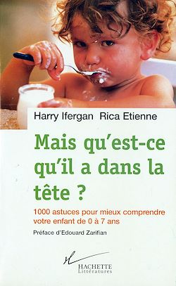 Télécharger le livre :  Mais qu'est-ce qu'il a dans la tête ?