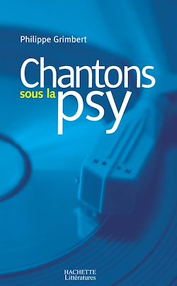 Télécharger le livre :  Chantons sous la psy