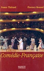 Download this eBook Chère Comédie Française