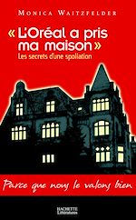 Download this eBook L'Oréal a pris ma maison