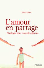 Télécharger le livre :  L'amour en partage