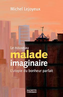 Télécharger le livre :  Le nouveau malade imaginaire