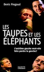 Download this eBook Les taupes et les éléphants