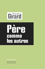 Télécharger le livre :  PERE COMME LES AUTRES