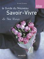Download this eBook Le guide du nouveau savoir-vivre