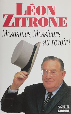 Téléchargez le livre :  Mesdames, messieurs au revoir !