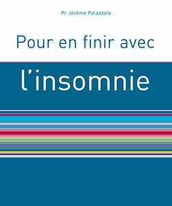 Télécharger le livre :  Pour en finir avec l'insomnie