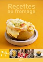 Télécharger le livre :  Recettes au fromage