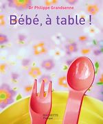 Download this eBook Bébé, à table !