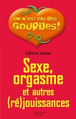 Download this eBook Sexe, orgasme et autres (ré)jouissances