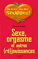 Télécharger le livre :  Sexe, orgasme et autres (ré)jouissances