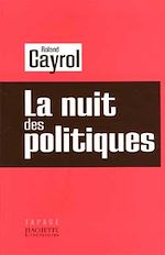 Télécharger le livre :  La nuit des politiques