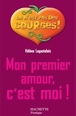 Download this eBook Mon premier amour c'est moi