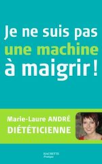 Download this eBook Je ne suis pas une machine à maigrir !