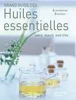Télécharger le livre :  Grand guide des huiles essentielles