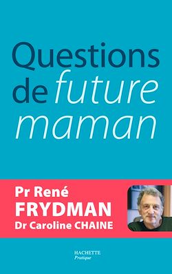 Télécharger le livre :  Questions de future maman