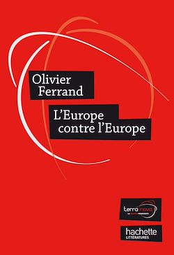Télécharger le livre :  L'Europe contre l'Europe