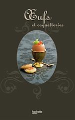 Télécharger le livre :  Oeufs et coquetteries