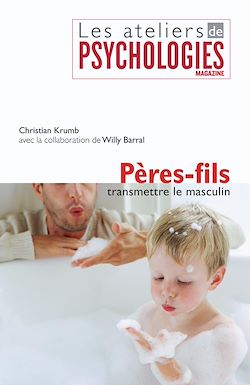 Télécharger le livre :  PÈRE-FILS, transmettre le masculin