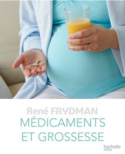 Télécharger le livre :  Médicaments et Grossesse