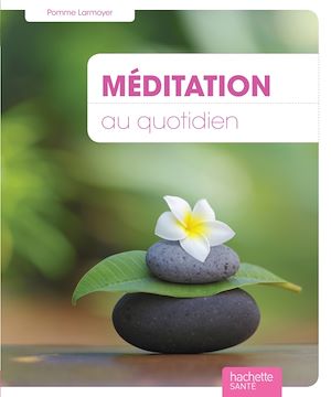 Download the eBook: Méditation au quotidien