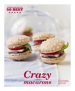 Télécharger le livre :  Crazy Macarons