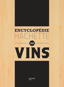 Télécharger le livre :  Encyclopédie Hachette des Vins