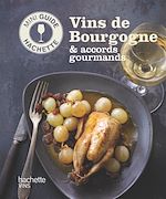 Télécharger le livre :  Les vins de Bourgogne: accords gourmands