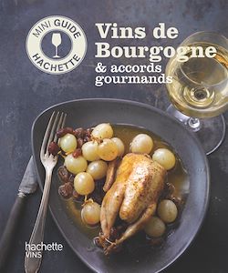 Télécharger le livre :  Les vins de Bourgogne: accords gourmands