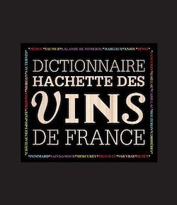 Télécharger le livre :  Dictionnaire Hachette des vins de France