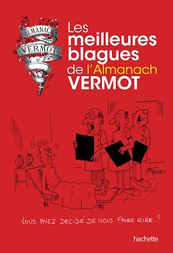 Télécharger le livre :  LES MEILLEURES BLAGUES DE L'ALMANACH VERMOT