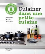 Télécharger le livre :  Cuisiner dans une petite cuisine