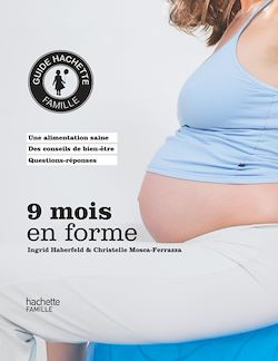 Télécharger le livre :  Neuf mois en forme