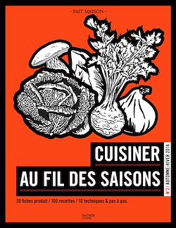 Télécharger le livre :  Cuisiner au fil des saisons: Automne/Hiver