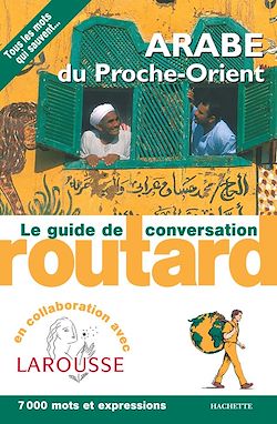 Télécharger le livre :  Arabe du Proche-Orient  le guide de conversation Routard