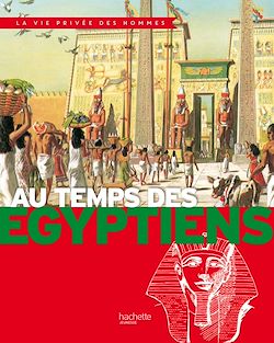 Télécharger le livre :  Au temps des Egyptiens