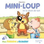 Télécharger le livre :  Mini-Loup et la dent de lait