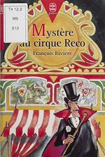 Download this eBook Mystère au cirque Reco