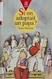 Télécharger le livre :  Si on adoptait un papa ?