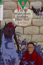 Download this eBook Pas de mauvaises graines pour Noé !