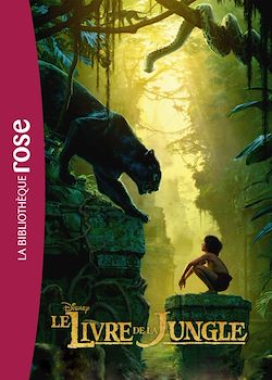 Télécharger le livre :  Le Livre de la jungle - le roman du film