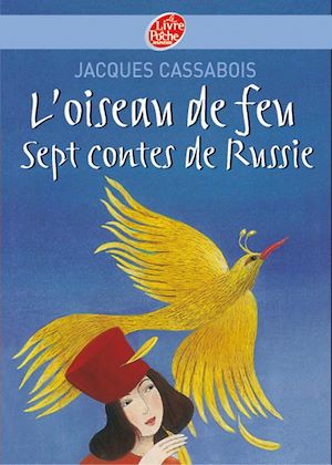 L'OISEAU DE FEU - SEPT CONTES DE RUSSIE