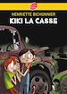 Télécharger le livre :  Kiki la casse