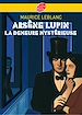 Télécharger le livre :  Arsène Lupin, La demeure mystérieuse - Texte intégral