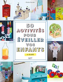 Télécharger le livre :  50 activités pour éveiller vos enfants