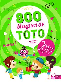 Télécharger le livre :  800 blagues préférées de Toto 2017