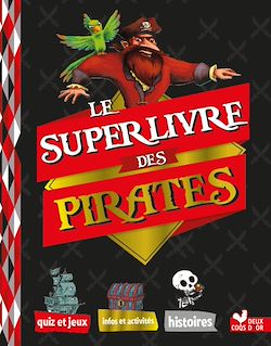 Télécharger le livre :  Le super livre des pirates