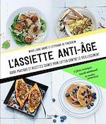Télécharger le livre :  L'assiette anti-âge